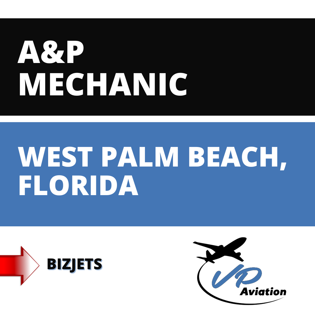 AP PBI A&P Mechanic West Palm Beach FL job graphic for VP Aviation with competitive pay.