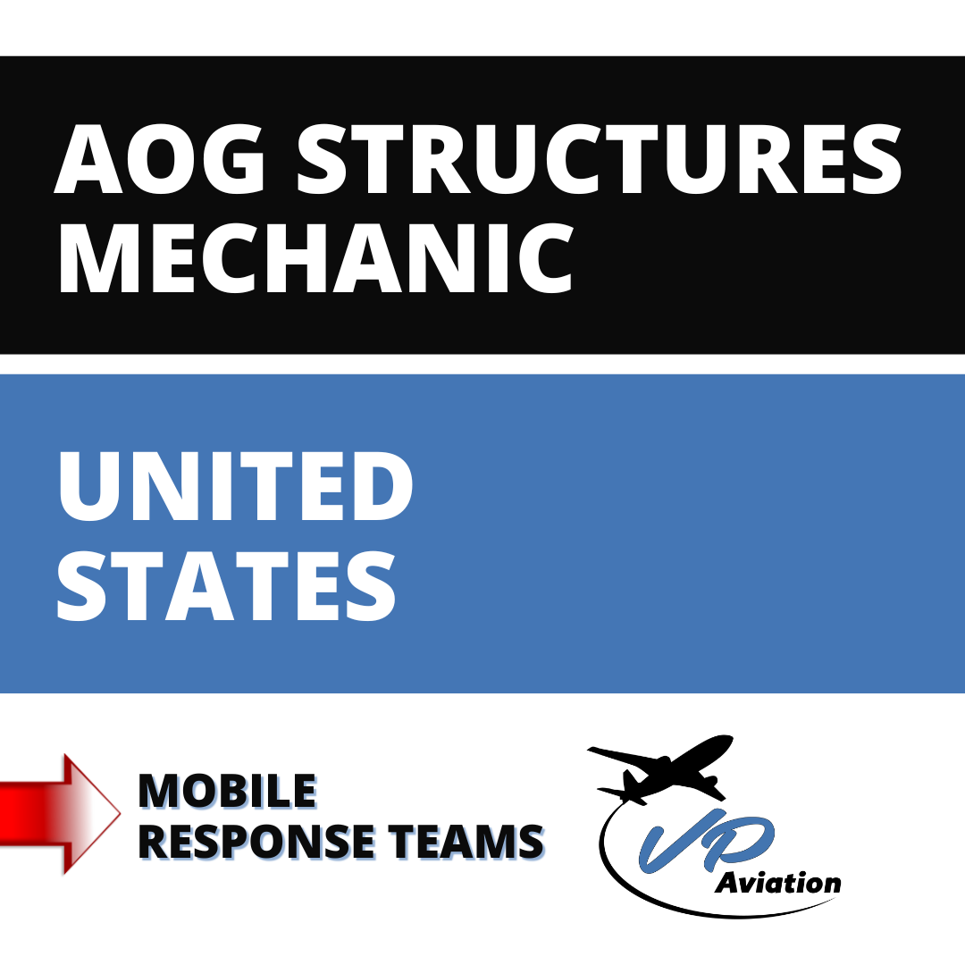 aog SM mrt AOG Structures Mechanic with VP Aviation Mobile Response Teams