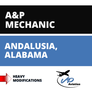 A&P Mechanic performing aircraft modification work in Andalusia Alabama