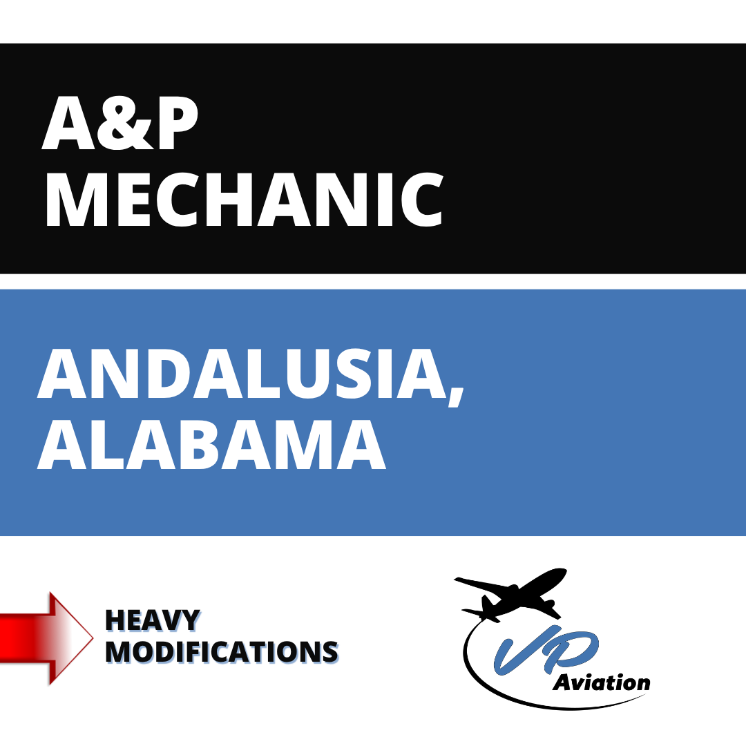 AP ANDALUSIA A&P Mechanic performing aircraft modification work in Andalusia Alabama