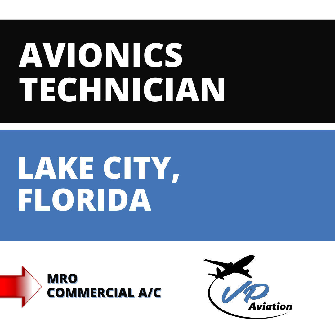 AV LCQ Avionics Technician Lake City FL job opportunity with VP Aviation supporting commercial aircraft heavy maintenance and C-Checks