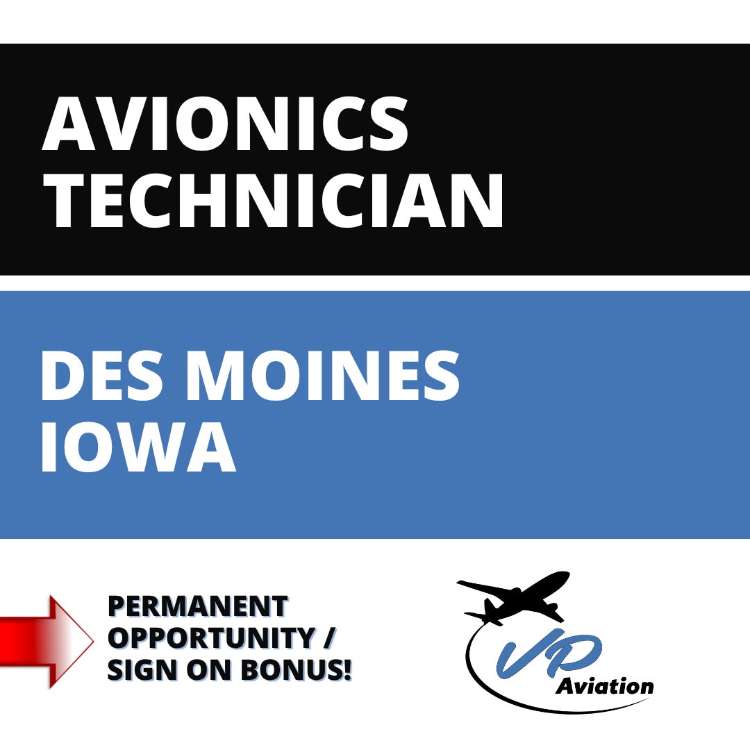 VP_Aviation_Avionics_Des_Moines_Iowa Avionics Technician job opening in Des Moines, IA with VP Aviation